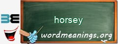 WordMeaning blackboard for horsey